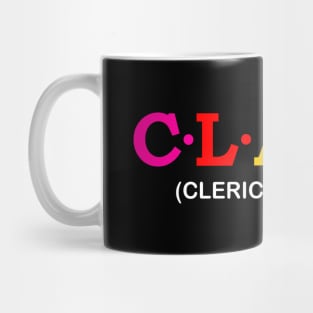 Clark - cleric, scholar. Mug